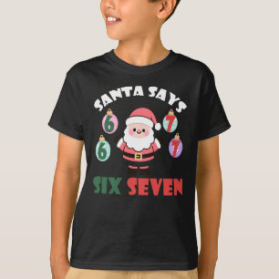 Camiseta Santa Dice Seis Siete, Niños Festivos 