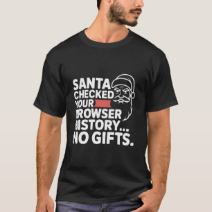 Camiseta Santa divertido haciendo dabbing Vió tu historial 