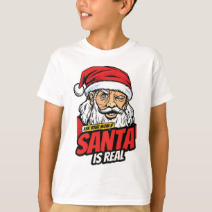 Camiseta Santa es Real – Pregúntale a tu Mamá Arte Pop Sant