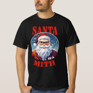 Camiseta 🎅 Santa es un mito