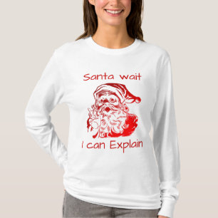 Camiseta Santa espera, puedo explicar Navidad divertida
