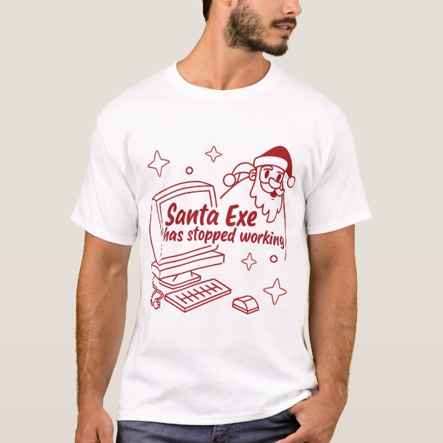 Camiseta Santa.exe Has Stopped Working – Funny Christmas Co (Anverso)