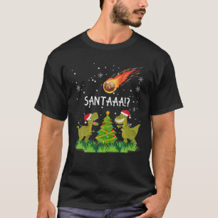 Camiseta "¡¿SANTA?!" Extinción de dinosaurios Christina 