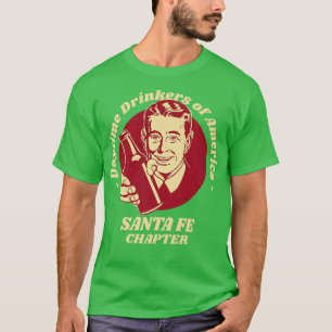 Camiseta Santa Fe Chapter Drinkers Daytime Beer Lover Funny