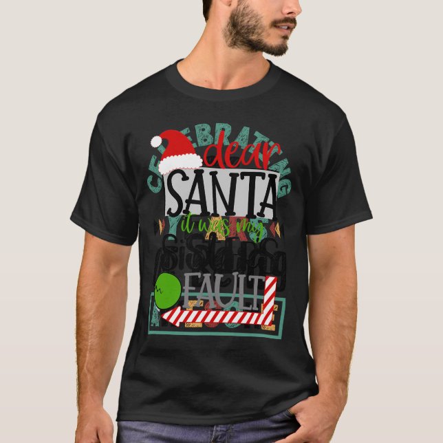 Camiseta Santa Fue Mi Hermana Culpa De Navidades Infantiles (Anverso)