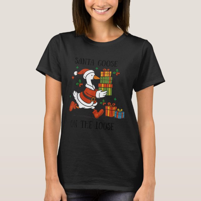 Camiseta Santa Goose On The Loose Merry Goosemas Christmas  (Anverso)