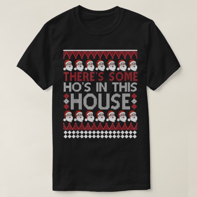 Camiseta Santa hay algunos cascos en esta casa Fea Christma (Diseño del anverso)