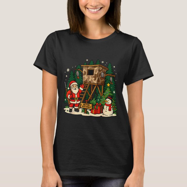 Camiseta Santa Hunting Cabin Funny Christmas Better Not Ut  (Anverso)