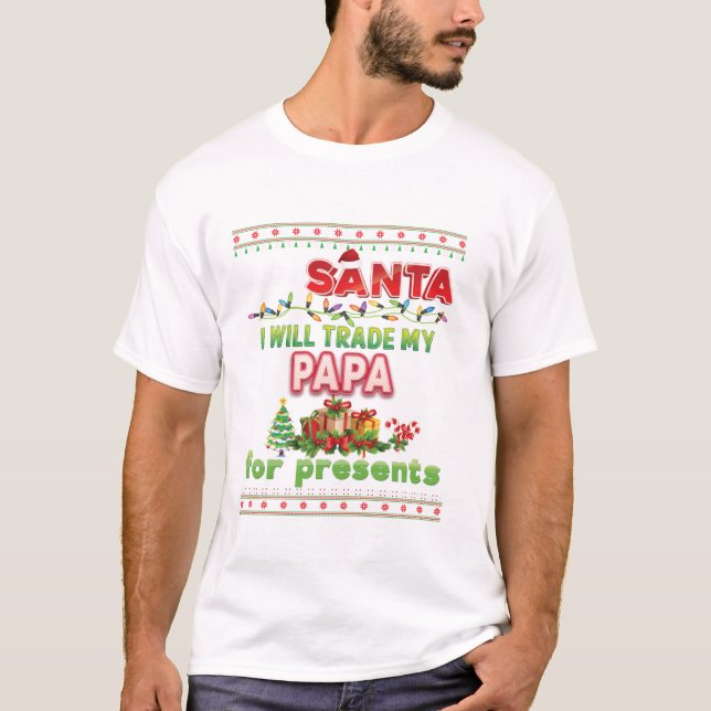 Camiseta Santa I Comerciará Con Mi Papá (Anverso)