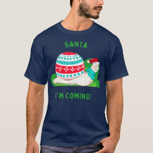 Camiseta Santa Im Coming Christmas Snail