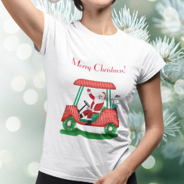 Camiseta Santa In Golf Cart Feliz Navidad