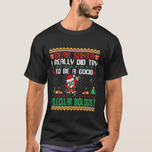 Camiseta Santa intenta ser un buen biólogo molecular gracio