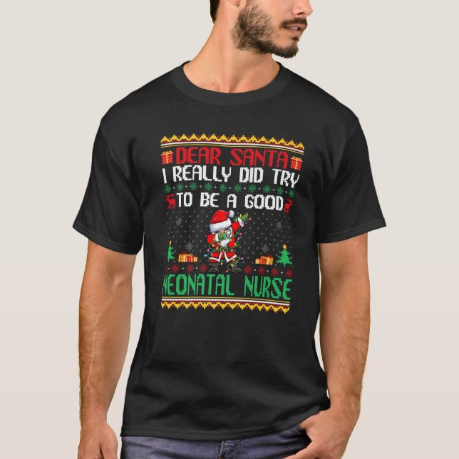 Camiseta Santa Intenta ser una buena enfermera neonatal Gra (Anverso)
