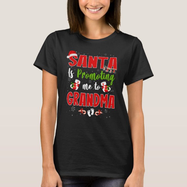 Camiseta Santa Is Promoting Me To Grandma Footprint Pregnan (Anverso)