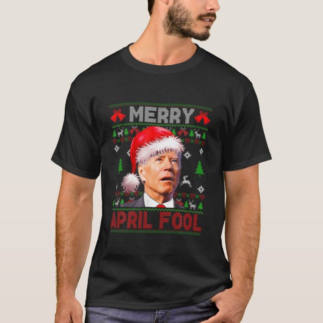 Camiseta Santa Joe Biden Merry April Fool Navidades Ugly Sw (Anverso)