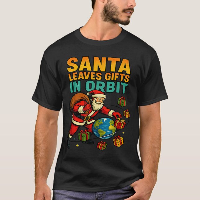 Camiseta Santa Leaves In Orbit Funny Xmas Space  (Anverso)