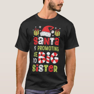 Camiseta Santa Me Está Promocionando A La Gran Hermana Grac