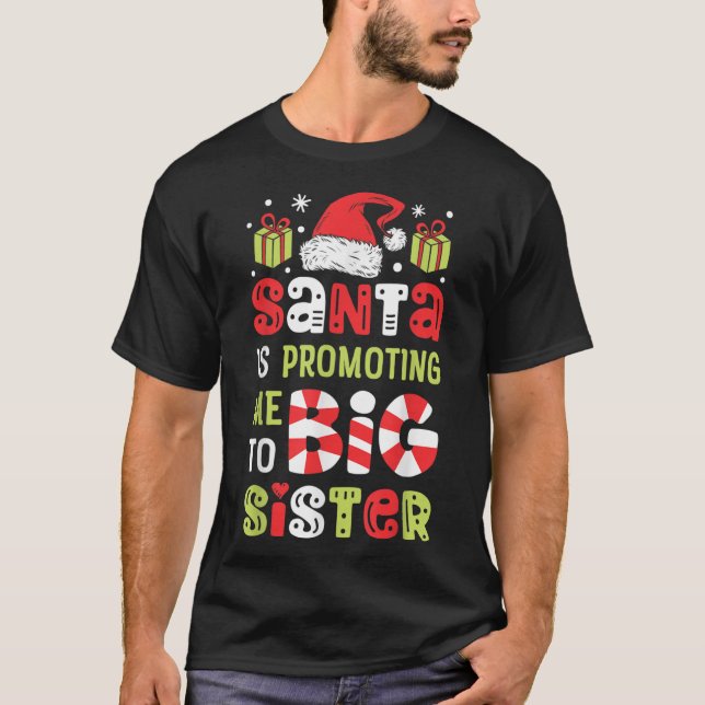 Camiseta Santa Me Está Promocionando A La Gran Hermana Grac (Anverso)