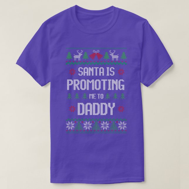 Camiseta Santa Me Está Promocionando A Papi Xmas Embarazo A (Diseño del anverso)