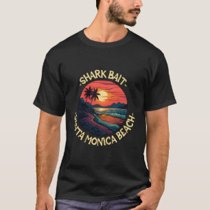 Camiseta Santa Mónica Beach Funny Beach Sayings