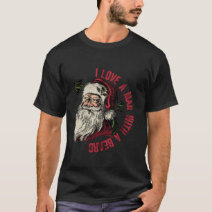Camiseta Santa Navidades Amo A Un Hombre Con Una Barba En L