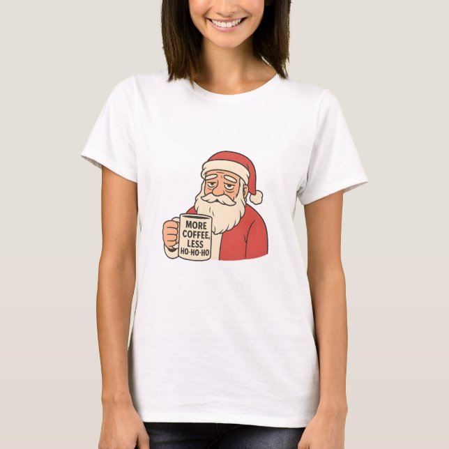 Camiseta Santa Needs Coffee Christmas Humor (Anverso)