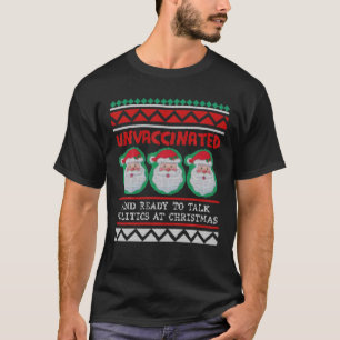 Camiseta Santa No Vacunada Y Listo Para Hablar De Política 
