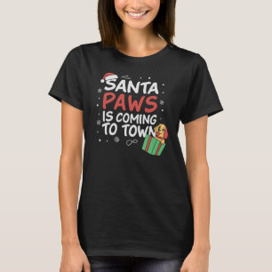 Camiseta Santa Paws está llegando a la ciudad - Funny Navid