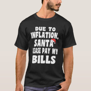 Camiseta Santa Pay my Bills Adultos Navidades Pajama Men Wo