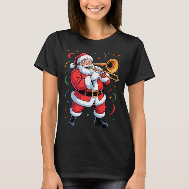 Camiseta Santa Playing Trombone Funny Holiday Christmas Xma (Anverso)