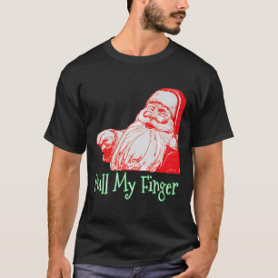 Camiseta Santa Pull My Finger Funny Navidades Fart Humor Pr