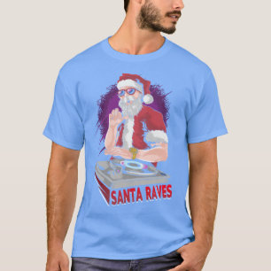 Camiseta Santa Raves EDM Rave Navidades Music Lover