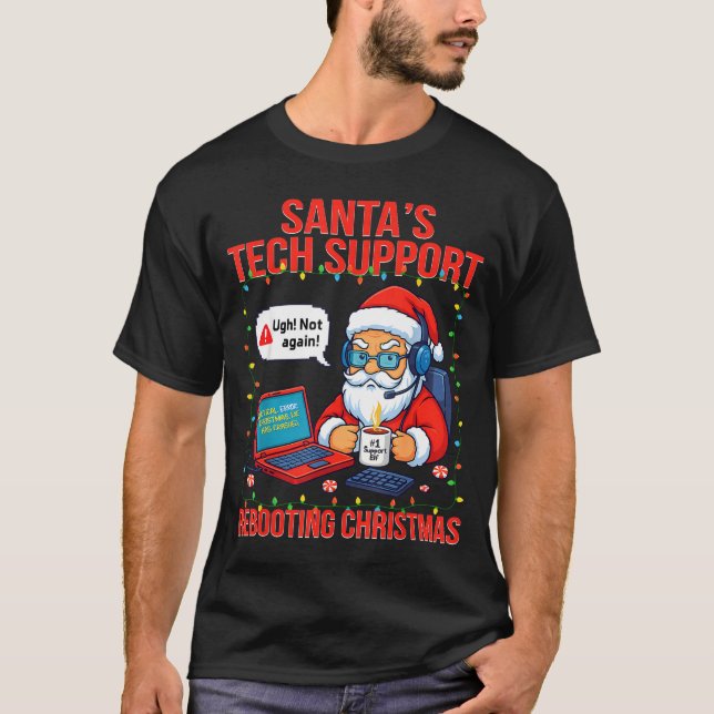 Camiseta Santa Rebooting Support Engineer s Tech Humor (Anverso)