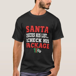 Camiseta Santa revisa su lista. Yo reviso su paquete