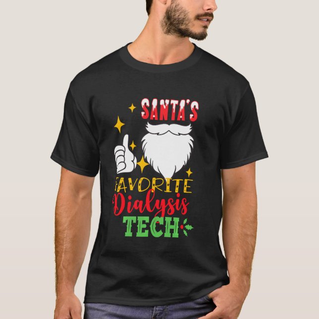 Camiseta Santa S Favorite Dialysis Tech Funny Christmas Nur (Anverso)