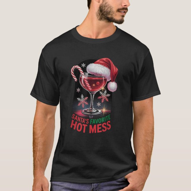 Camiseta Santa s Favorite Hot Mess Christmas Alcohol Party  (Anverso)
