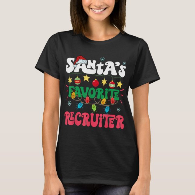 Camiseta Santa S Favorite Recruiter Funny Santa Xmas Light  (Anverso)