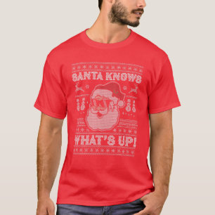 Camiseta Santa sabe lo que pasa - Divertidos Navidades Sant