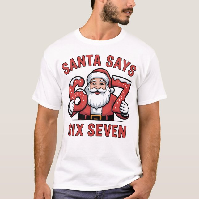 Camiseta santa says six seven (Anverso)