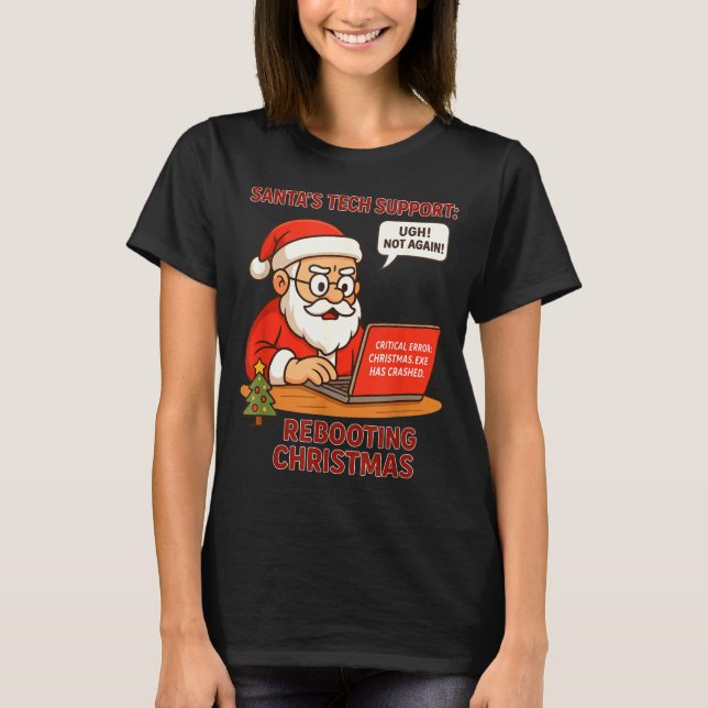 Camiseta Santa Support s Rebooting Humor Tech Computer Humo (Anverso)