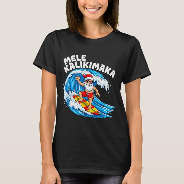 Camiseta Santa Surfing Mele Kalikimaka Hawaiian Christmas  (Anverso)