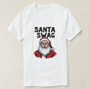 Camiseta Santa Swag - Navidades de Guay vibes diseño de cam