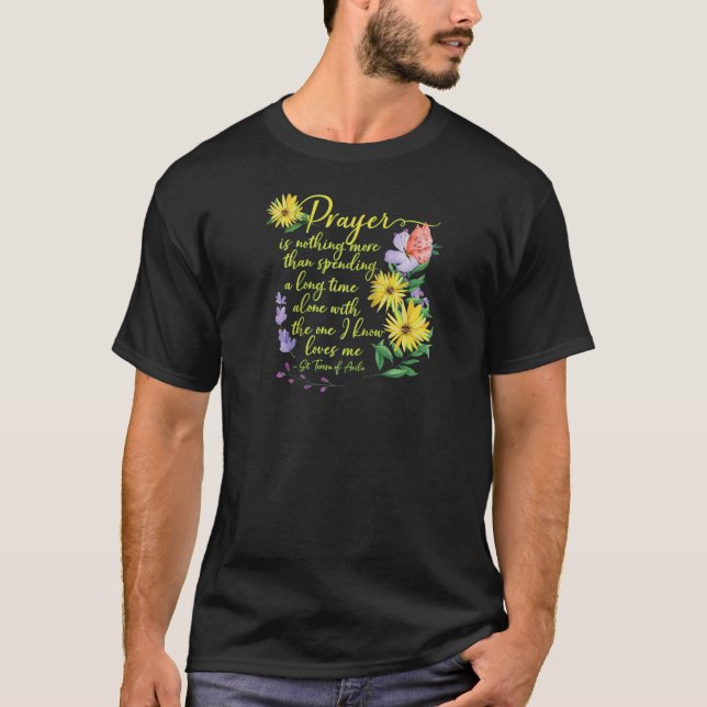 Camiseta Santa Teresa de Ávila cita bella oración católica (Anverso)