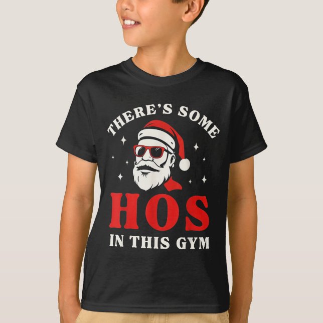 Camiseta Santa There's Some Hos In This Gym  (Anverso)