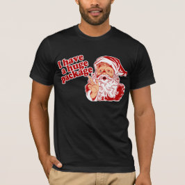 Camiseta Santa tiene un paquete enorme