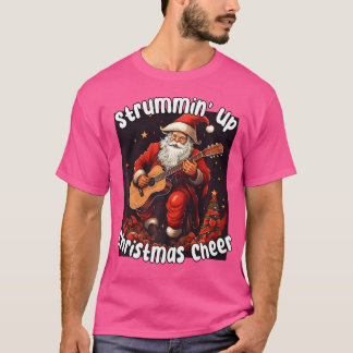 Camiseta Santa tocando guitarra acústica - Strummin Up Chri