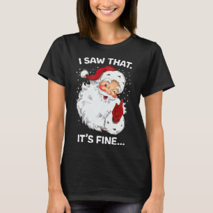 Camiseta Santa Vio que son buenos Navidades divertidos dici