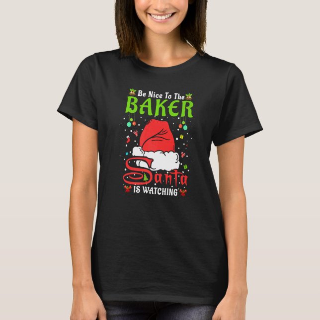 Camiseta Santa Xmas Pajamas Be Nice To The Baker Christmas  (Anverso)