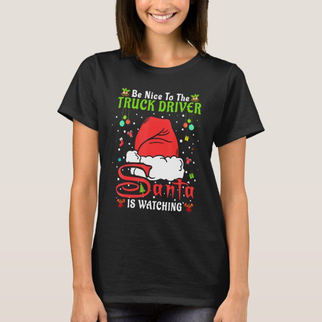 Camiseta Santa Xmas Pajamas Be Nice To The Truck Driver Chr (Anverso)
