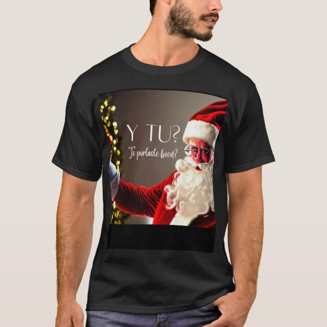 Camiseta santa y tu portas bien? (Anverso)
